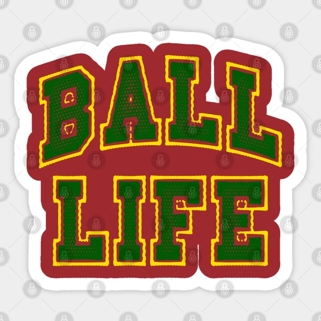 BALL LIFE 3 Sticker by undergroundART